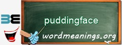 WordMeaning blackboard for puddingface